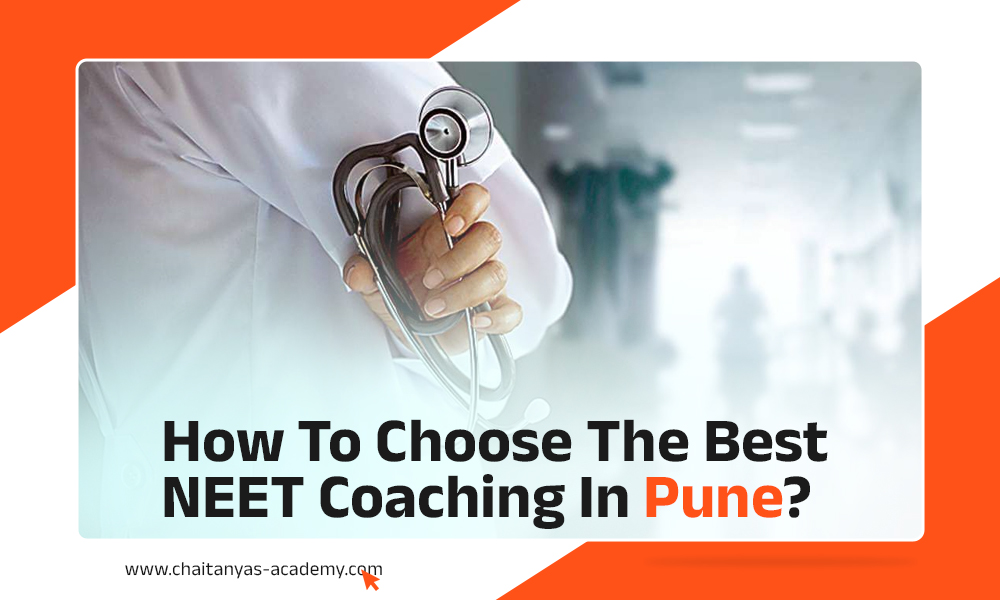 How To Choose The Best NEET Coaching In Pune?